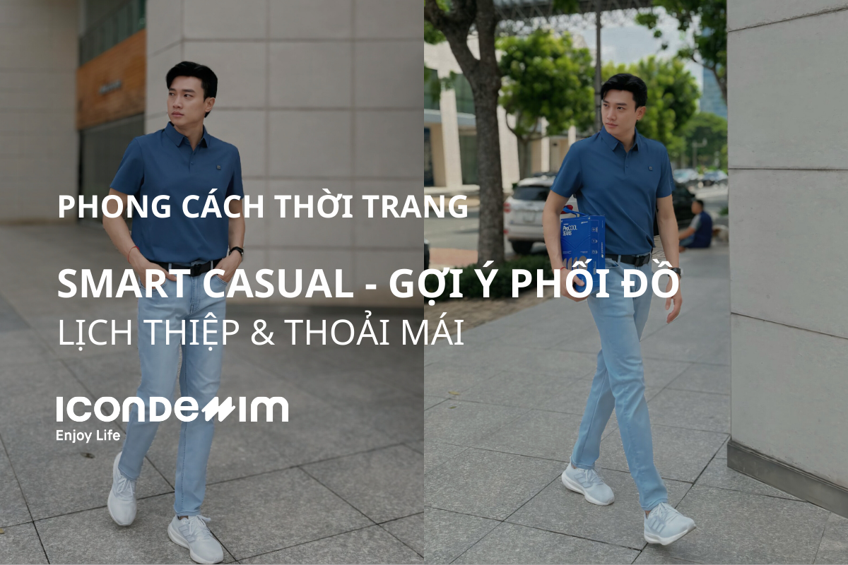 smart-casual_3b5ca6c5d44a46a5b02ffe23d140e460-2 Phong cách smart casual là gì? Gợi ý phối đồ smart casual