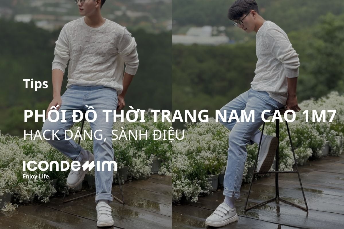 thoi-trang-nam-cao-1m7_1235df11974247ea9751b239f92ed69d-4 10+ Tips phối đồ thời trang nam cao 1m7 hack dáng, sành điệu